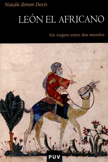 Portada de LEON EL AFRICANO. UN VIAJERO ENTRE DOS MUNDOS