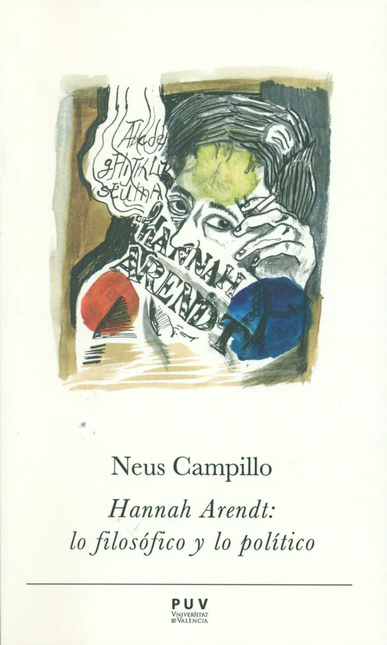 Portada de HANNAH ARENDT LO FILOSOFICO Y LO POLITICO
