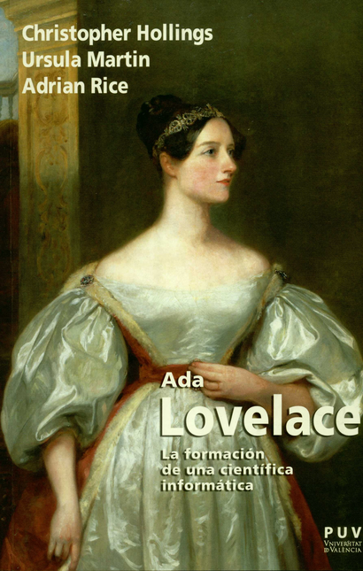 Portada de ADA LOVELACE LA FORMACION DE UNA CIENTIFICA INFORMATICA