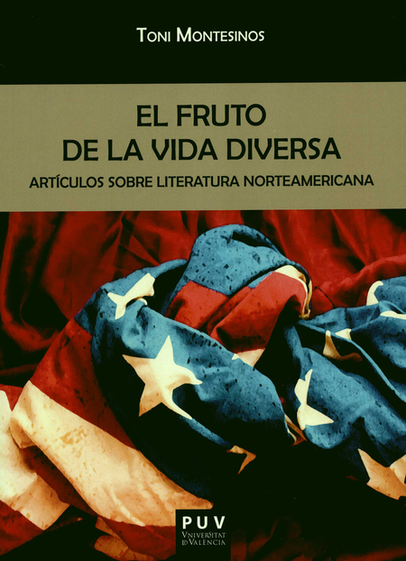 Portada de FRUTO DE LA VIDA DIVERSA ARTICULOS SOBRE LITERATURA NORTEAMERICANA, EL