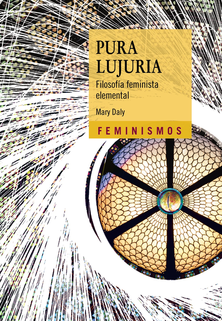 Portada de PURA LUJURIA FILOSOFIA FEMINISTA ELEMENTAL