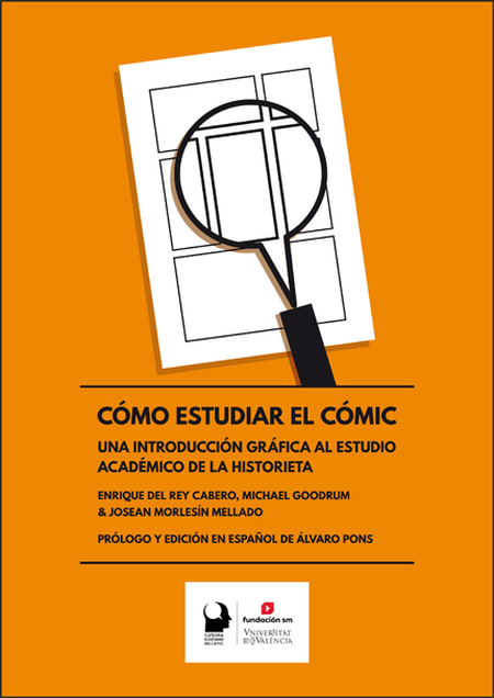 Portada de COMO ESTUDIAR EL COMIC UNA INTRODUCCION GRAFICA AL ESTUDIO ACADEMICO DE LA HISTORIETA