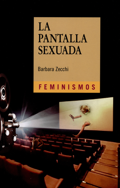 Portada de PANTALLA SEXUADA, LA de ZECCHI, Bárbara