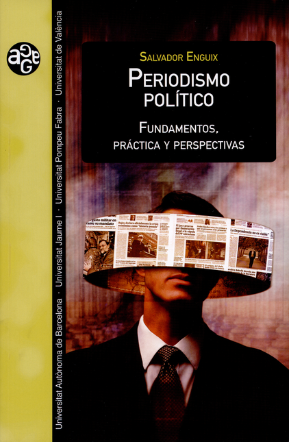 Portada de PERIODISMO POLITICO. FUNDAMENTOS, PRACTICA Y PERSPECTIVAS