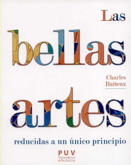 Portada de BELLAS ARTES REDUCIDAS A UN UNICO PRINCIPIO, LAS