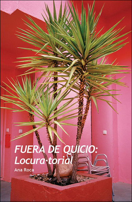 Portada de FUERA DE QUICIO LOCURATORIAL