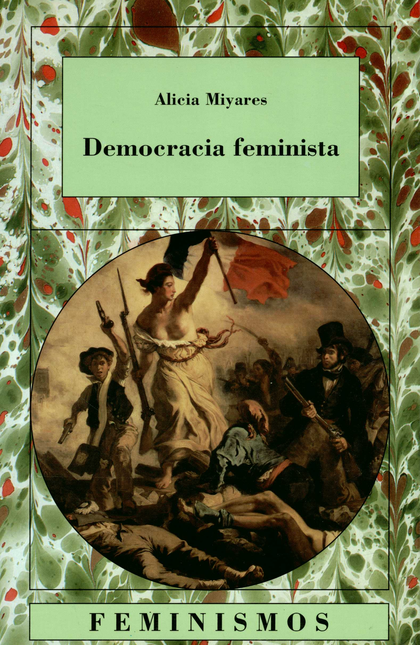 Portada de DEMOCRACIA FEMINISTA de MIYARES, Alicia