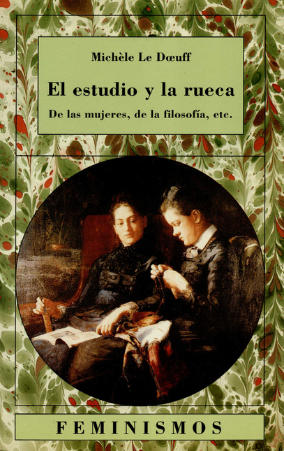 Portada de ESTUDIO Y LA RUECA. DE LAS MUJERES, DE LA FILOSOFIA, ETC., EL