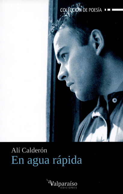 Portada de EN AGUA RAPIDA de CALDERÓN, Alí