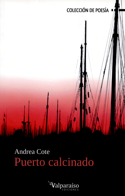 Portada de PUERTO CALCINADO de COTE, Andrea
