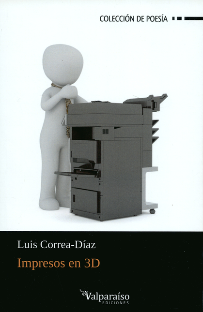 Portada de IMPRESOS EN 3D de CORREA DÍAZ, Luis