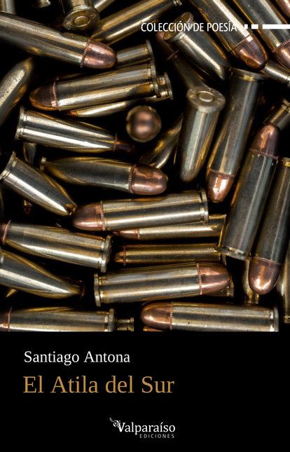Portada de ATILA DEL SUR, EL de ANTONA, Santiago
