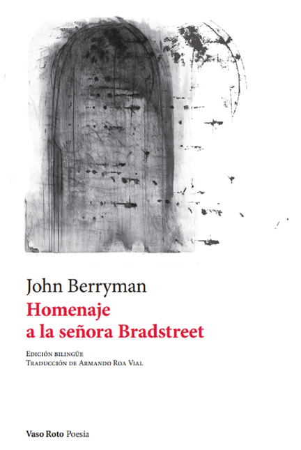 Portada de HOMENAJE A LA SEÑORA BRADSTREET de BERRYMAN, John
