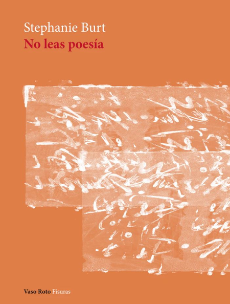 Portada de NO LEAS POESIA de BURT, Stephanie