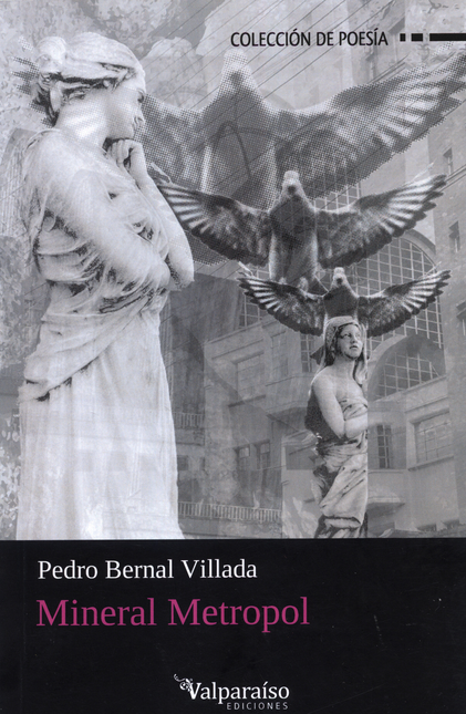 Portada de MINERAL METROPOL de BERNAL VILLADA, Pedro