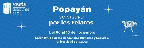 Estamos en Popayán Ciudad Libro: una fiesta para los amantes de las historias