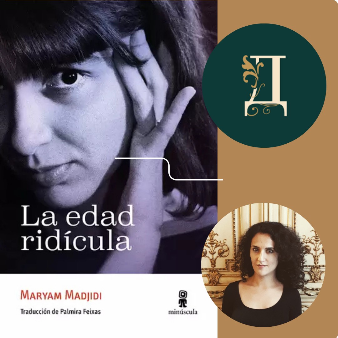 Club de lectura: La edad ridícula - Maryam Madjidi